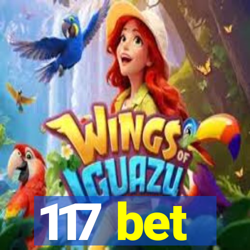 117 bet